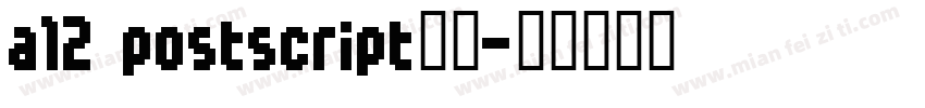 a12 postscript字体字体转换